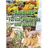 Animals of the Forest, Wetlands and Desertby Dover
