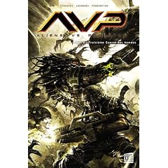 Aliens versus Predator, Tome 2 : Troisi�me guerre des mondes