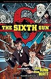 The sixth gun. Book 1, Cold dead fingers