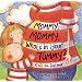 Mommy, Mommy, What's in your Tummy?