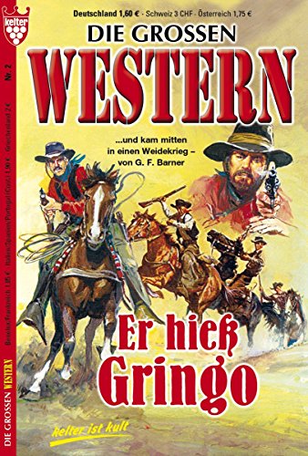Die großen Western 2: Er hieß Gringo (German Edition)