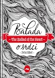 The Ballad of the Heart - Balada o Srdci