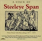 A Stack of Steeleye Span: Their Finest Folk Recordings 1973-1975