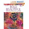 Bold and Beautiful: Artful Quilts from Just One Fabric