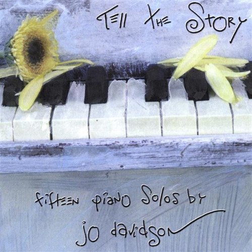 Jo Davidson - Tell The Story: Fifteen Piano Solos - Zortam Music