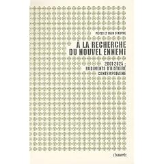 A la recherche du nouvel ennemi
