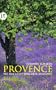Provence: Wo das Licht dem Meer begegnet (insel taschenbuch)