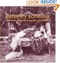 Berkeley Bohemia Artists and Visionaries of the Early 20th Century