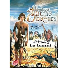Chroniques des temps obscurs - Tome 4 - Le banni