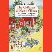 Children of the Noisy Village | [Astrid Lindgren]