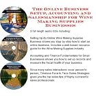 The Online Business Setup, Accounting, Salesmanship for Wine Making Supplies Businesses by Wine Making
