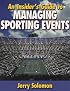 An Insider's Guide to Managing Sports Events