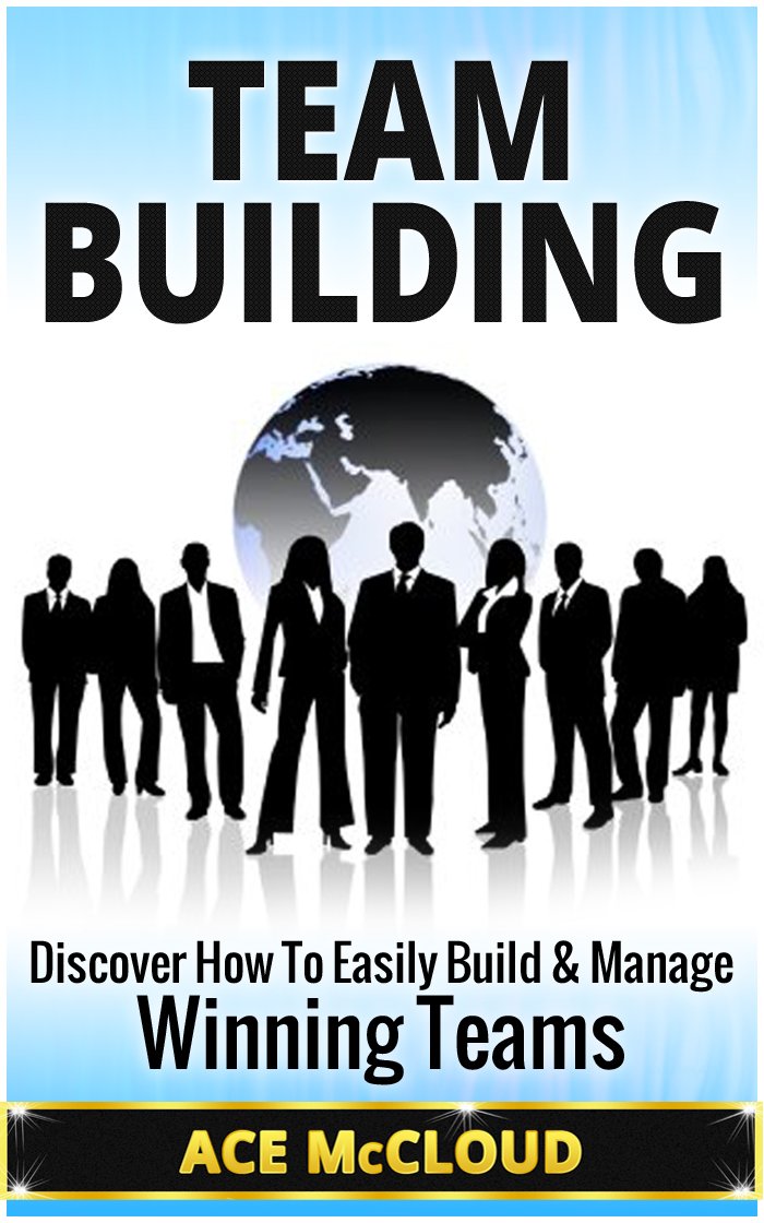 Amazon.com: Team Building: Discover How To Easily Build & Manage ...
