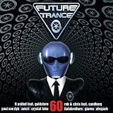 Produkt-Bild: Future Trance Vol. 60 [+digital booklet]