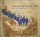 Towards the welfare state, 1700 to the present day
