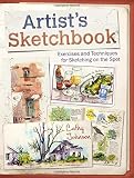 Artist's Sketchbook: Exercises and Techniques for Sketching on the Spot