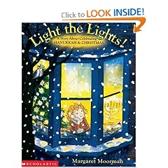 Light The Lights! A Story About Celebrating Hanukkah And Christmas