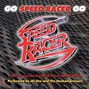Dee, Ali & the Deekompressors - Go Speed Racer Go: Theme Song From Speed Racer [CD Single]