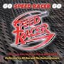 Go Speed Racer Go: Theme Song From Speed Racer