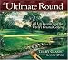 The Ultimate Round: 18 Life Lessons from the World's Greatest Golfers