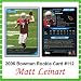 Bowman Arizona Cardinals Matt Leinart 2006 Rookie Card