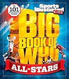Sports Illustrated Kids Big Book of Who: ALL-STARS: The 101 Stars Every Fan Needs to Know