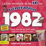 G�n�ration 1982, Le livre anniversair...