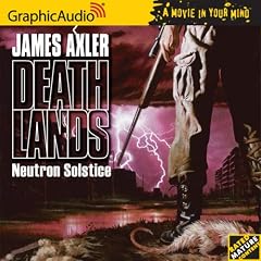 Deathlands # 3 - Neutron Solstice
