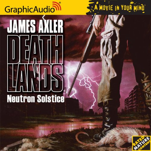 Deathlands # 3 - Neutron Solstice