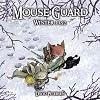 Mouse Guard: Winter 1152 (Mouse Guard Graphic Novels)