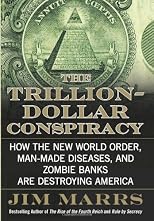 The Trillion-Dollar Conspiracy