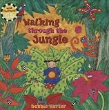 Walking Through the Jungle