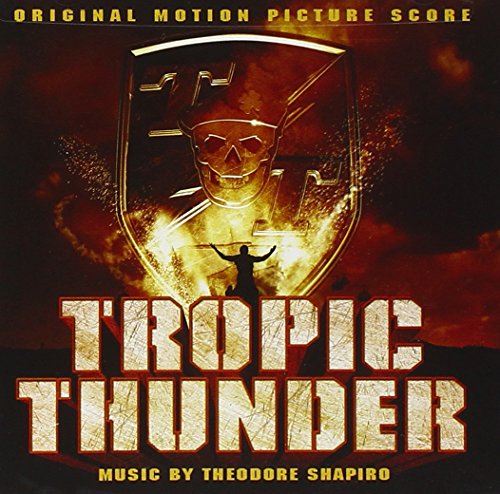 Tropic Thunder Theodore Shapiro