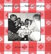 MikWright . . . Family Style