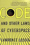 Code and Other Laws of Cyberspace