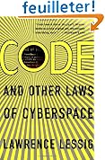 Code and Other Laws of Cyberspace