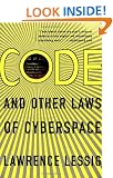 Code: and Other Laws of Cyberspace