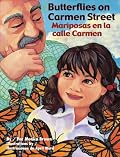 Butterflies on Carmen Street/ Mariposas en la calle Carmen