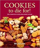 Cookies to Die For! (Cookbooks to Die for) Bev Shaffer
