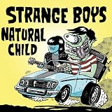 Strange Boys / Natural Child - American Radio / The Jungle (7