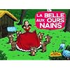 La belle aux ours nains