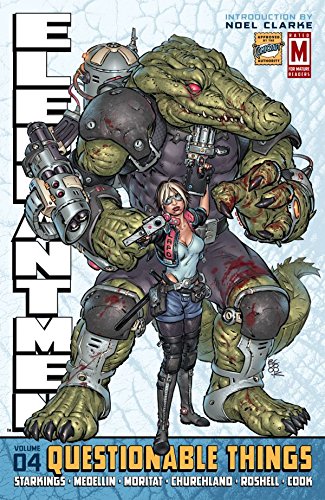 Elephantmen Vol. 4: Questionable Things