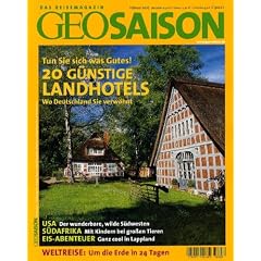 Geo Saison. 20 g�nstige Landhotels: 02/2005