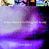 At Last There Is Nothing Left To Say