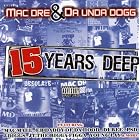 15 Years Deep by  Mac Dre & Da Inda Dogg 