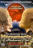 The Mysterious Stone Monuments of Markawasi Peru - 2 DVD Set
