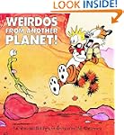 Weirdos from Another Planet: A Calvin...