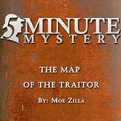 5 Minute Mystery - The Map of the Traitor | [Moe Zilla]