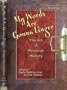 My Words Are Gonna Linger: The Art of Personal History