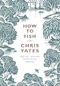 How To Fish